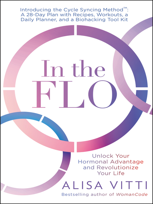 Title details for In the FLO by Alisa Vitti - Available